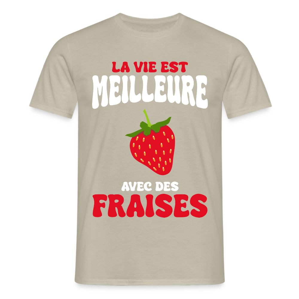 T-shirt Homme - La vie est meilleure avec des fraises - beige sable