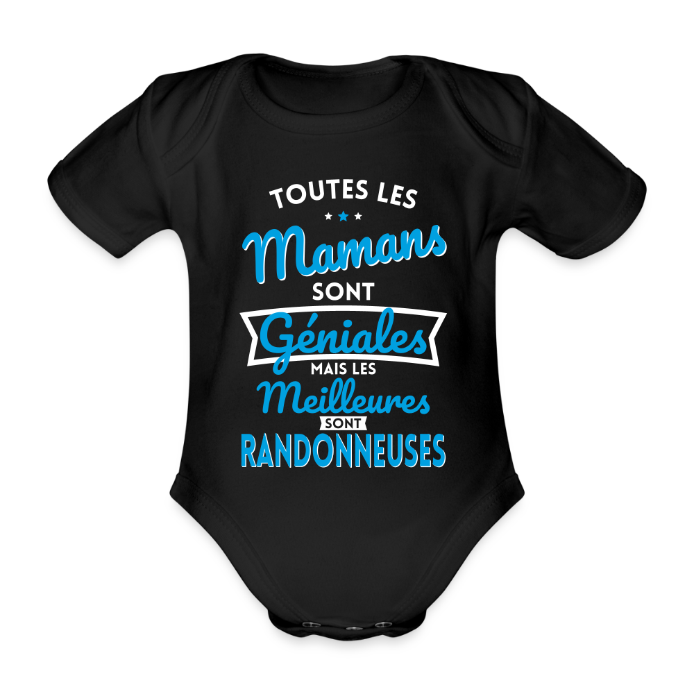 Body Bébé bio manches courtes - Mamans géniales - Les meilleures sont randonneuses - noir