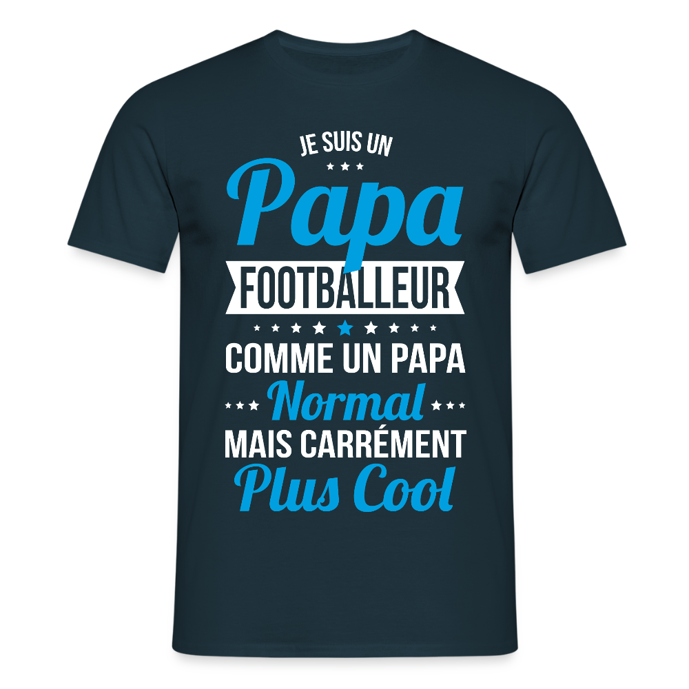 T-shirt Homme - Papa footballeur plus cool - marine