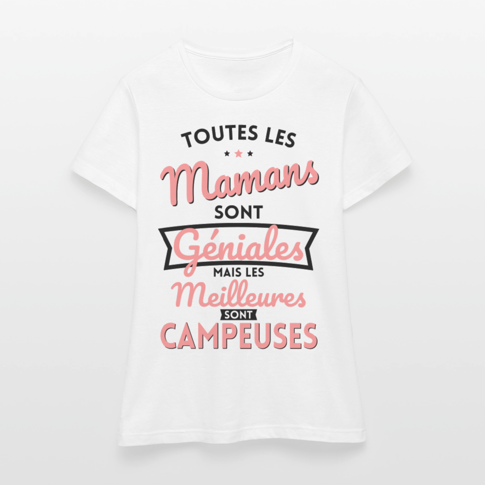 T-shirt Femme - Mamans géniales - Les meilleures sont campeuses - blanc