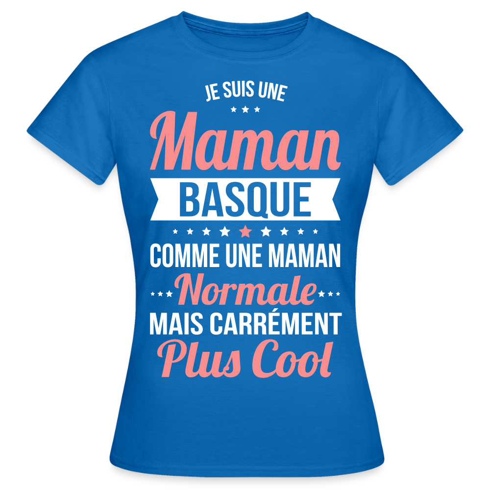 T-shirt Femme - Maman Basque plus cool - bleu royal