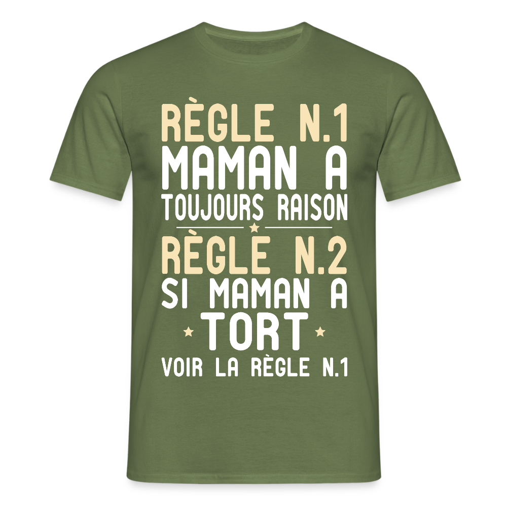 T-shirt Homme - Maman a toujours raison - vert militaire