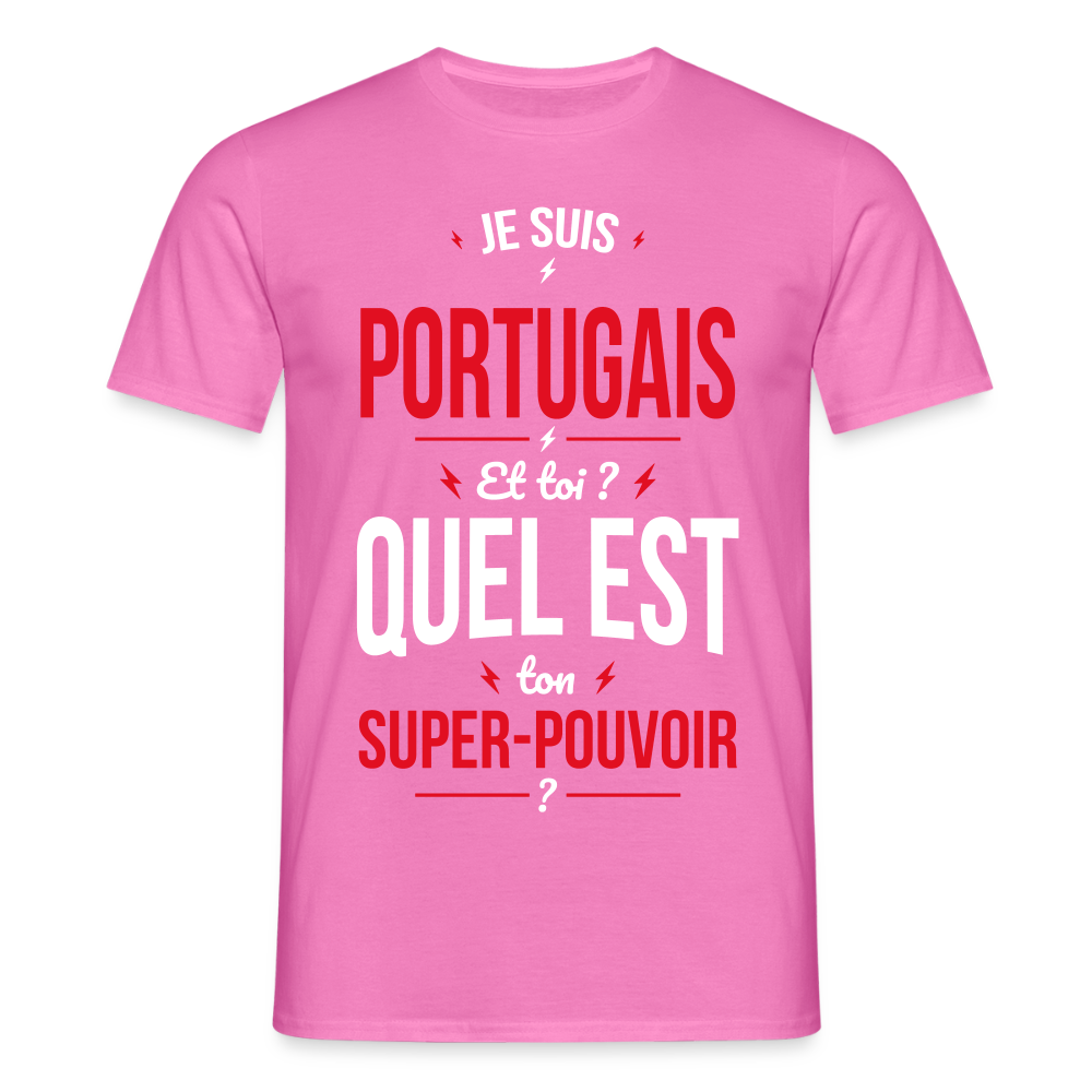 T-shirt Homme - Je suis Portugais - Super-pouvoir - rose