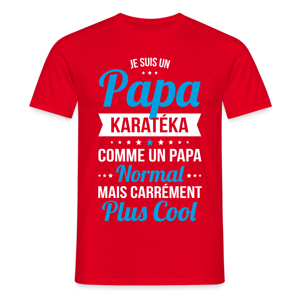 T-shirt Homme - Papa karatéka plus cool - rouge