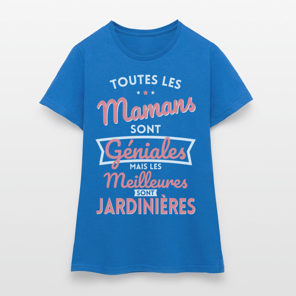 T-shirt Femme - Mamans géniales - Les meilleures sont jardinières - bleu royal