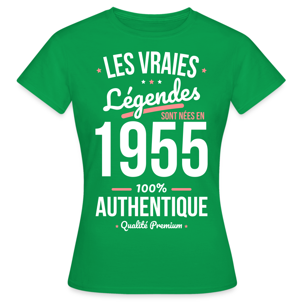 T-shirt Femme - Anniversaire 70 Ans - Les vraies Légendes sont nées en 1955 - vert