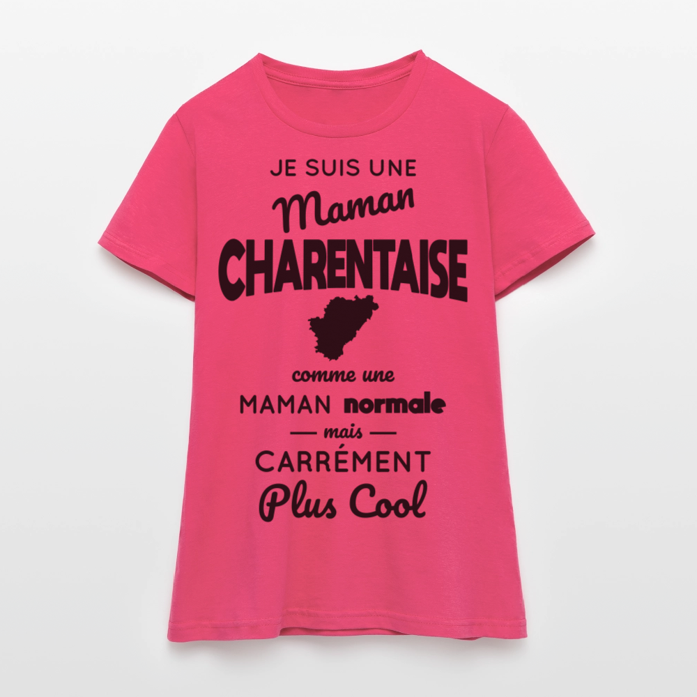 T-shirt Femme - Maman Charentaise plus cool - rose azalée