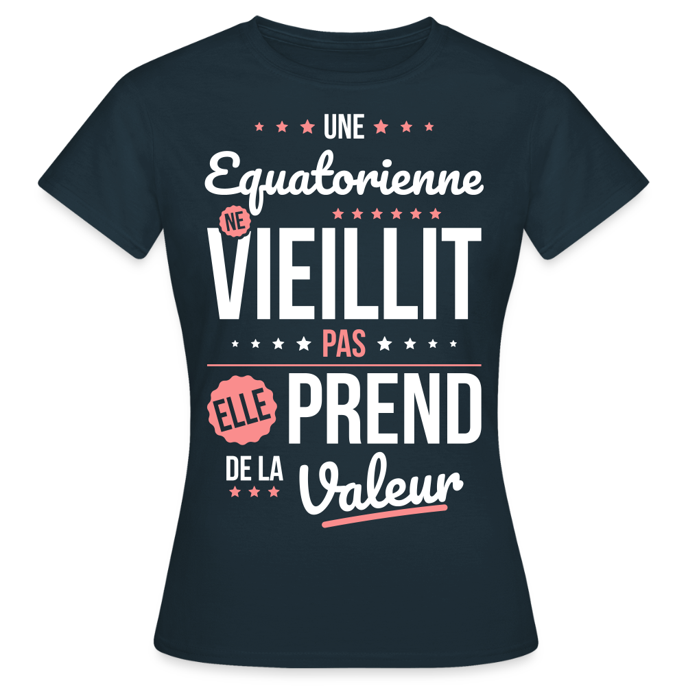 T-shirt Femme - Une Equatorienne ne vieillit pas - marine
