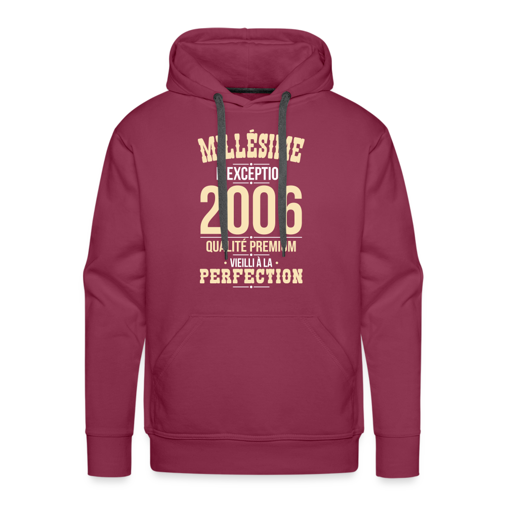 Sweat à capuche Premium Homme - Anniversaire 19 Ans - Millésime 2006 - bordeaux