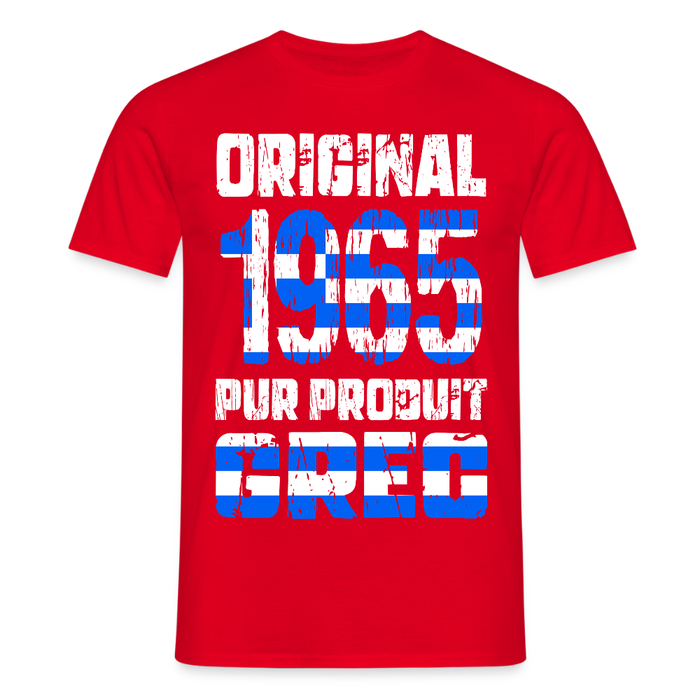 T-shirt Homme - Anniversaire 60 Ans - Original 1965 - Pur produit Grec - rouge