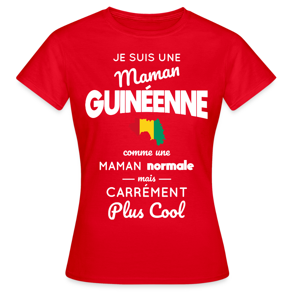 T-shirt Femme - Maman Guinéenne plus cool - rouge