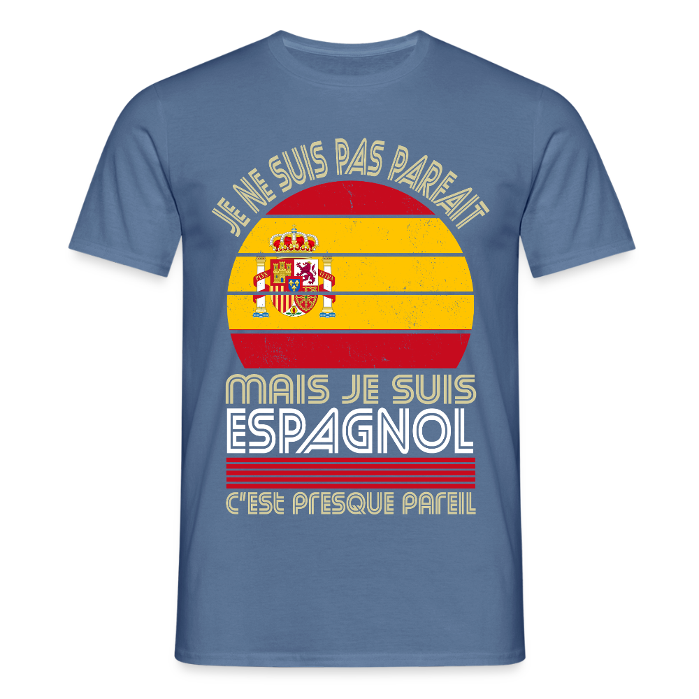 T-shirt Espagne homme humour – Je ne suis pas parfait mais je suis Espagnol - bleu pigeon