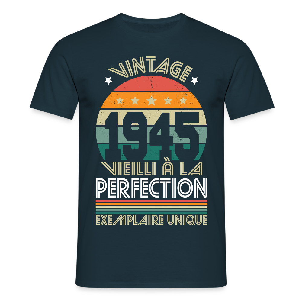 T-shirt Homme - Anniversaire 80 Ans - Vintage 1945 - marine