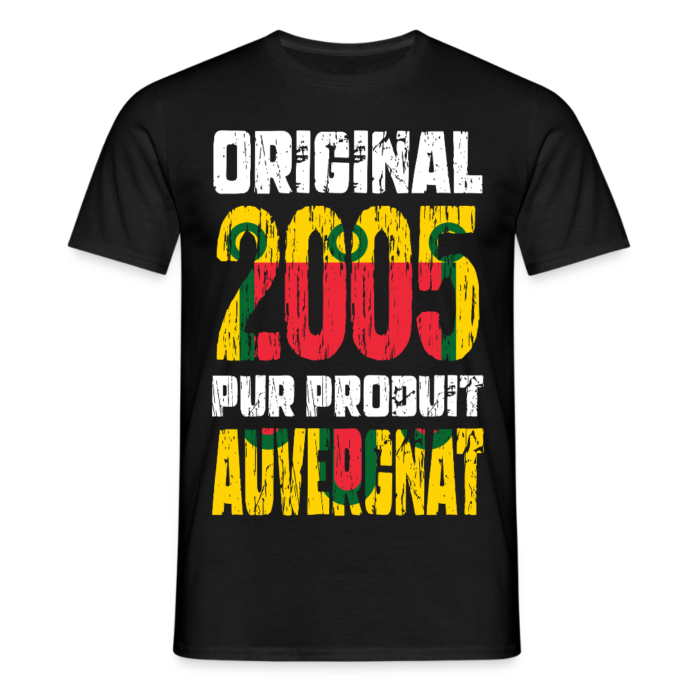 T-shirt Homme - Anniversaire 20 Ans - Original 2005 - Pur produit Auvergnat - noir