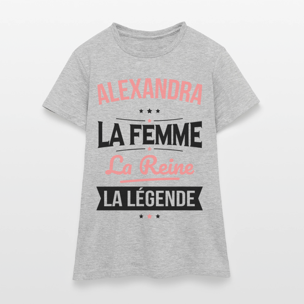 T-shirt Femme - Alexandra - la Femme - la Reine - la Légende - gris chiné
