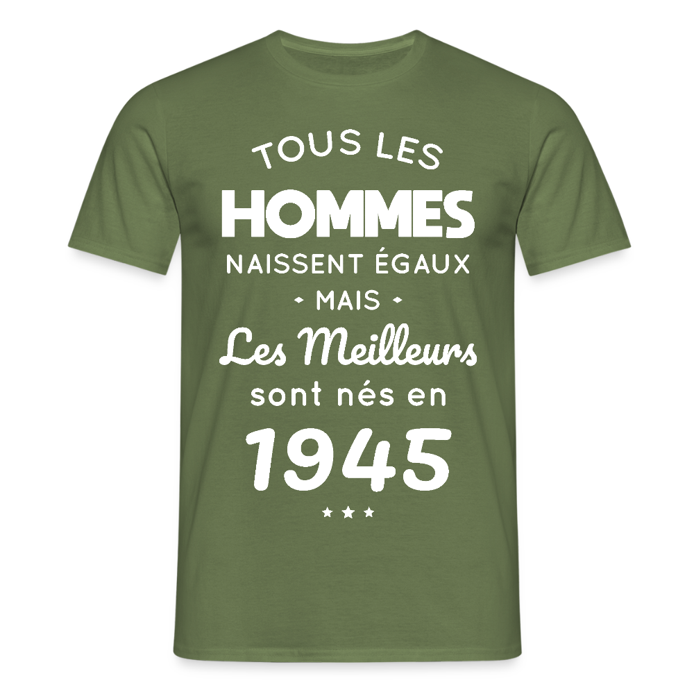 T-shirt Homme - Anniversaire 80 Ans - Les meilleurs sont nés en 1945 - vert militaire