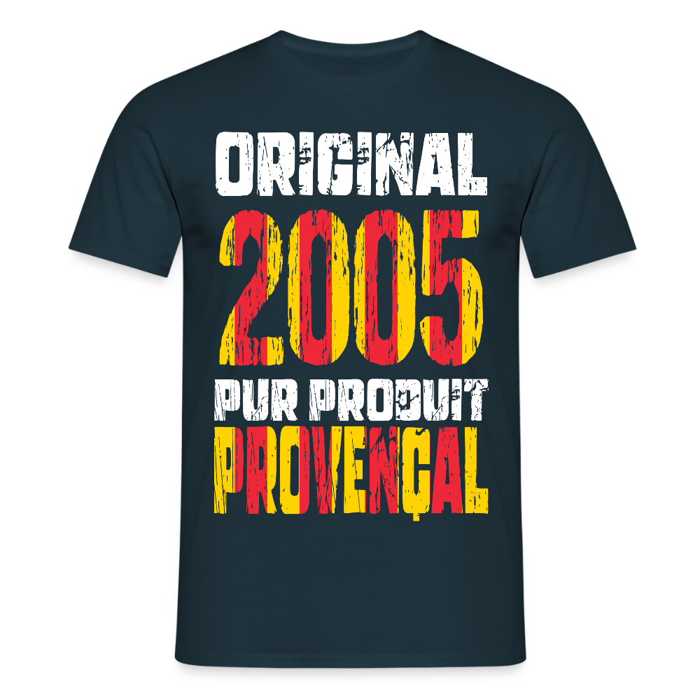 T-shirt Homme - Anniversaire 20 Ans - Original 2005 - Pur produit Provençal - marine