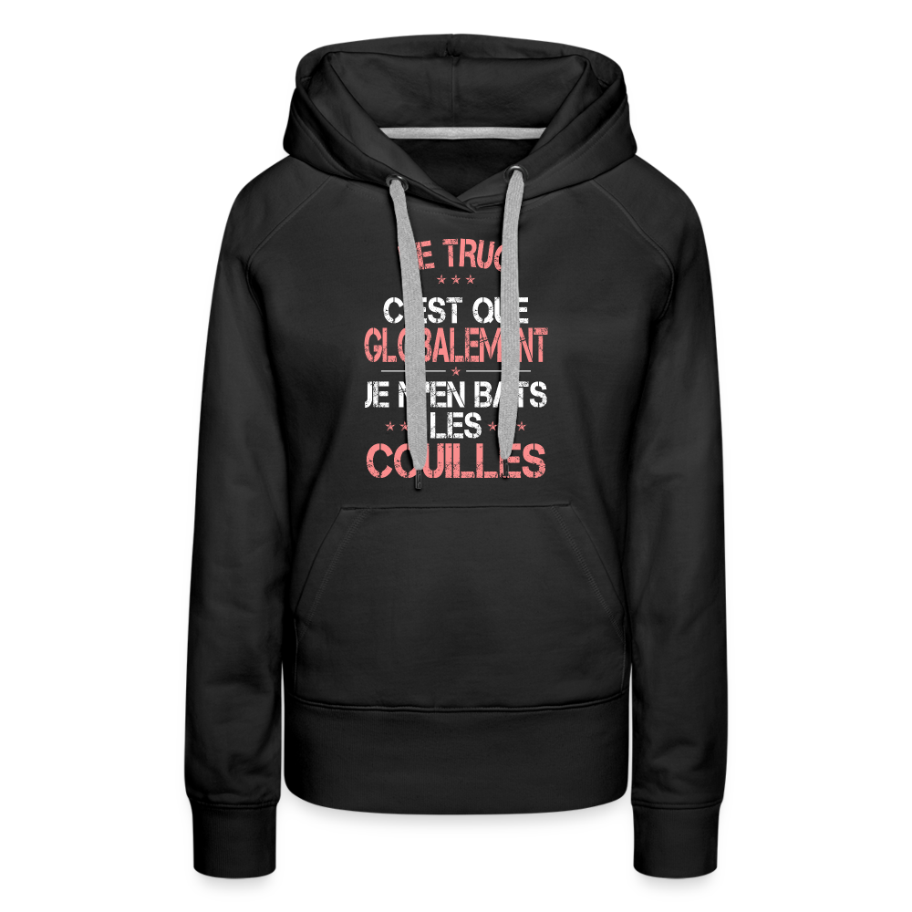 Sweat à capuche Premium Femme - Je m'en bats les couilles - noir