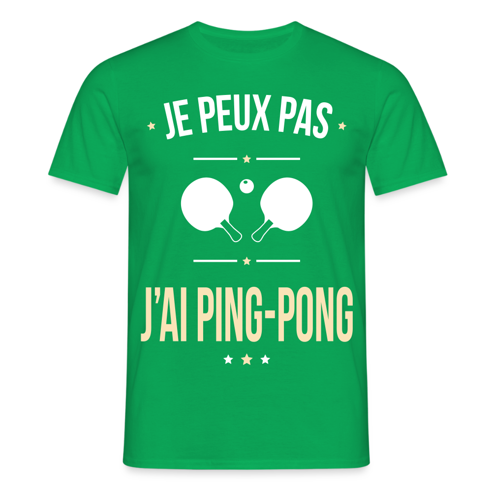 T-shirt Homme - Je peux pas j'ai Ping-pong - vert