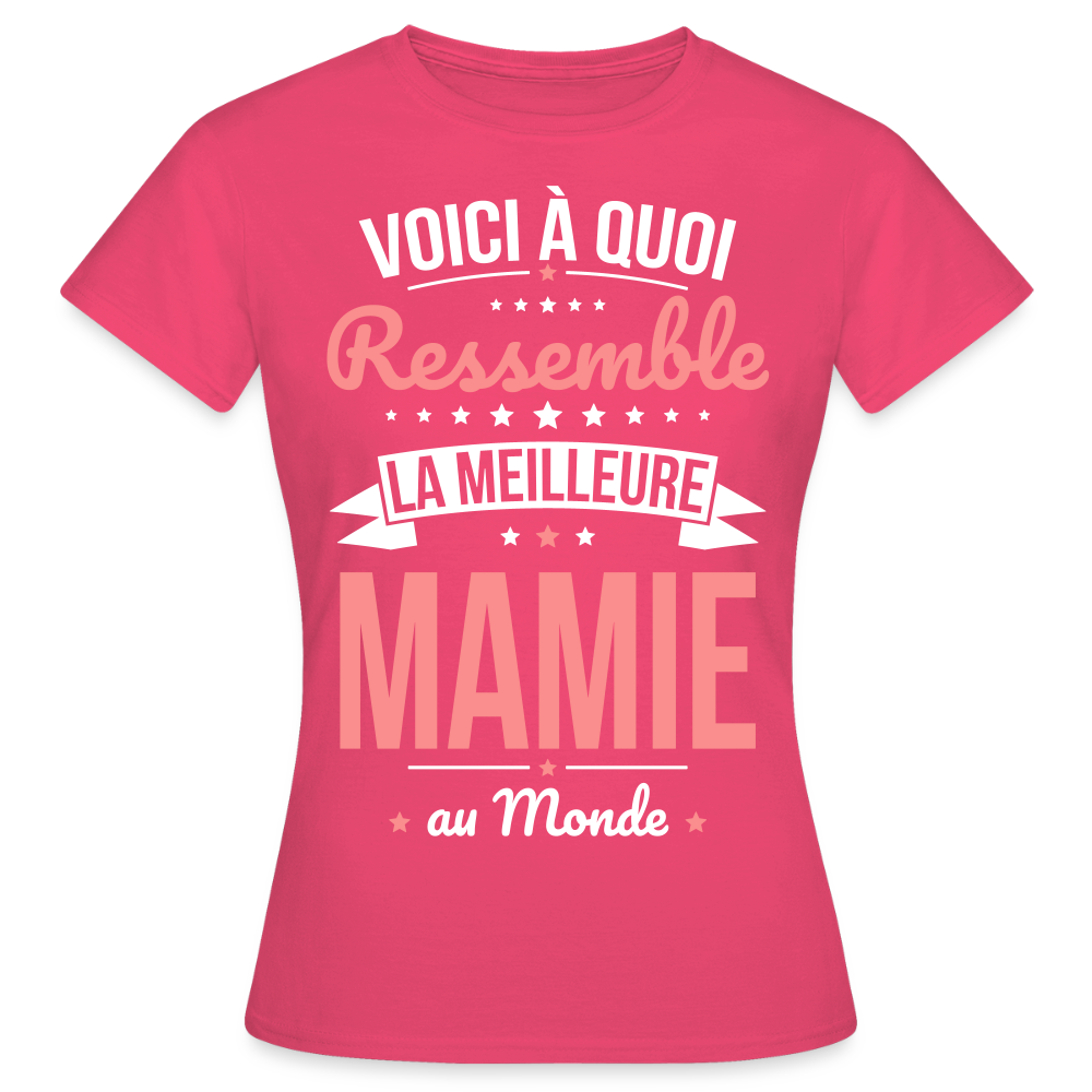 T-shirt Femme - Voici à quoi ressemble la meilleure Mamie au monde - rose azalée