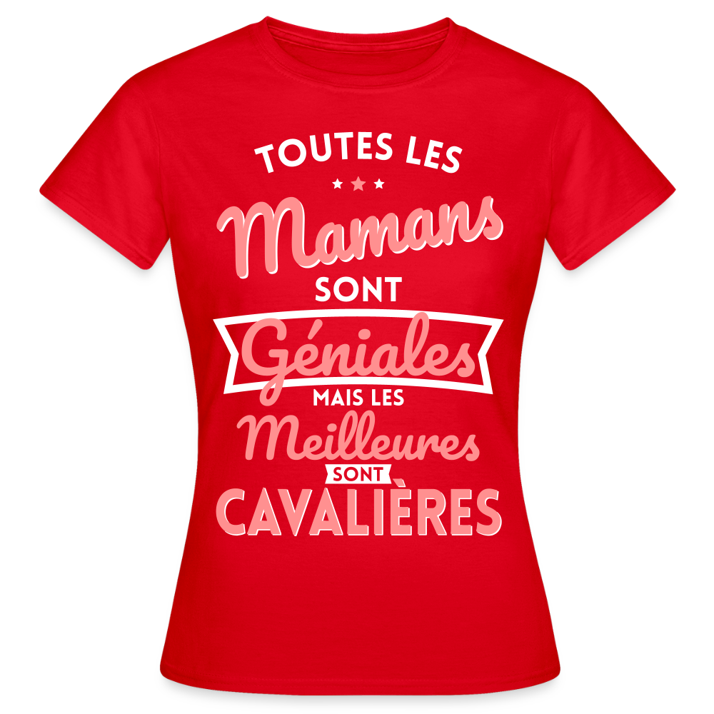 T-shirt Femme - Mamans géniales - Les meilleures sont cavalières - rouge