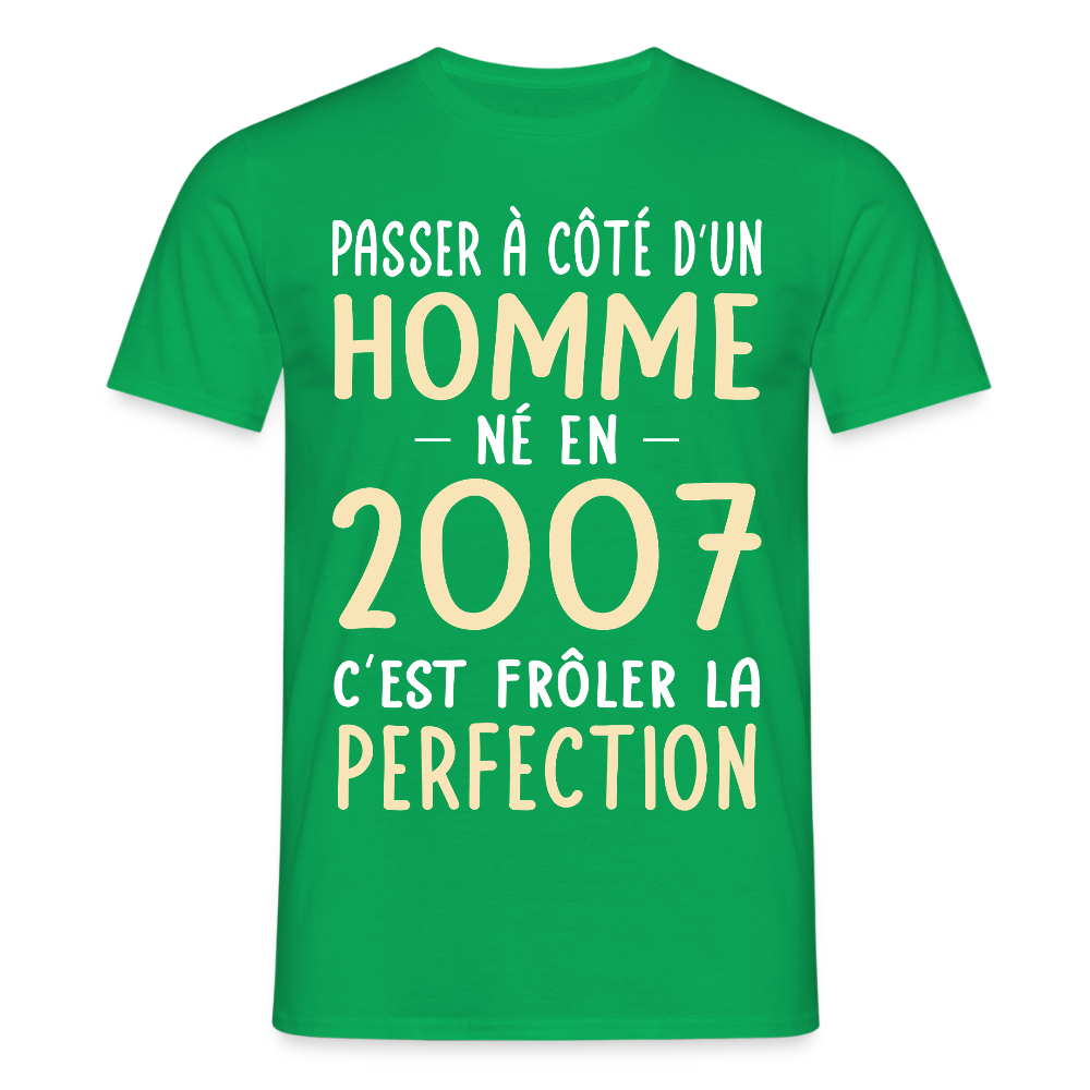 T-shirt Homme - Anniversaire 18 Ans - Né en 2007 - Frôler la perfection - vert
