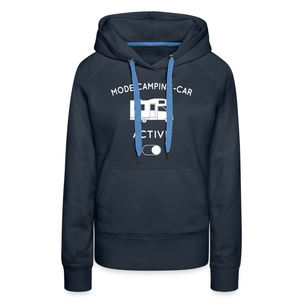 Sweat à capuche Premium Femme - Mode camping-car activé - marine
