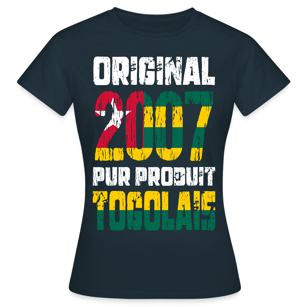 T-shirt Femme - Anniversaire 18 Ans - Original 2007 - Pur produit Togolais - marine