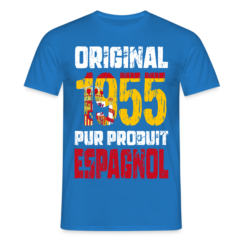T-shirt Homme - Anniversaire 70 Ans - Original 1955 - Pur produit Espagnol - bleu royal