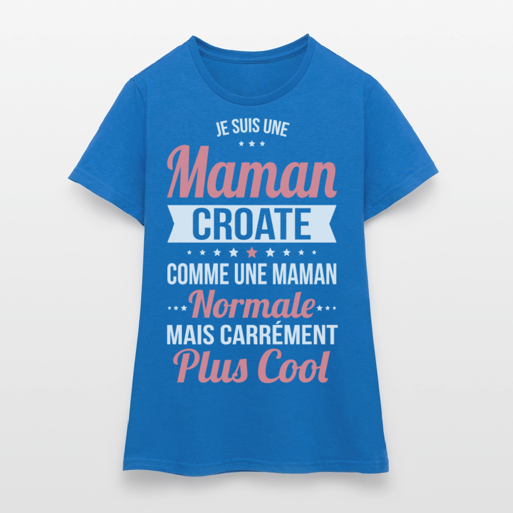 T-shirt Femme - Maman Croate plus cool - bleu royal