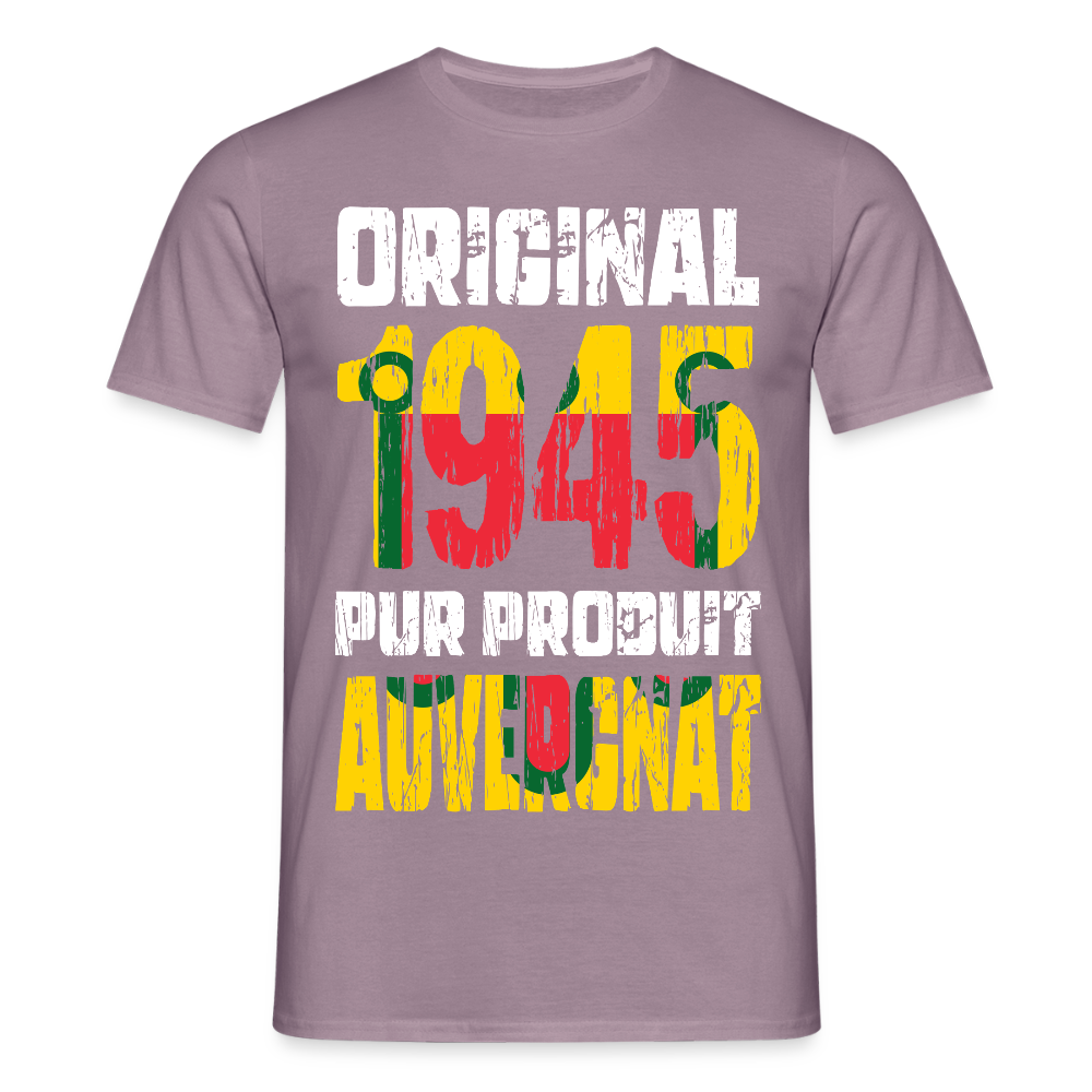 T-shirt Homme - Anniversaire 80 Ans - Original 1945 - Pur produit Auvergnat - mauve gris