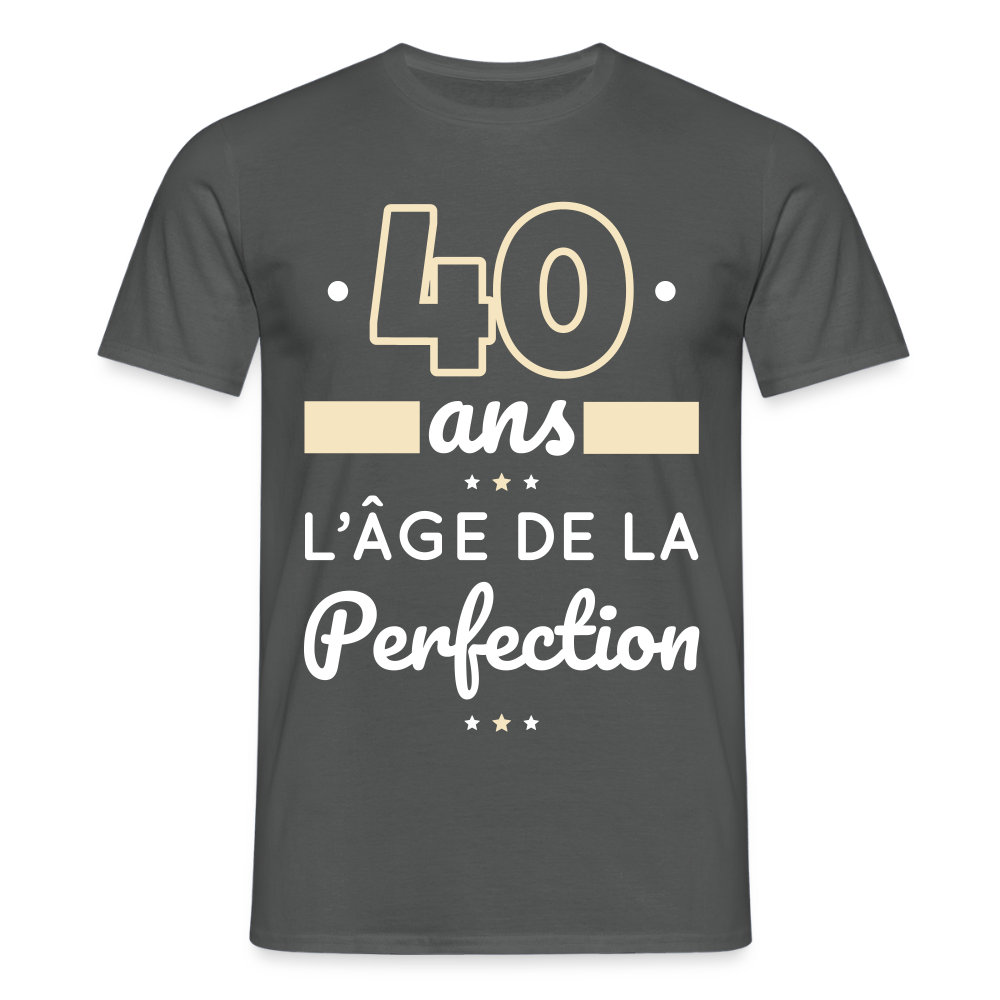 T-shirt Homme - 40 ans l'âge de la perfection - charbon