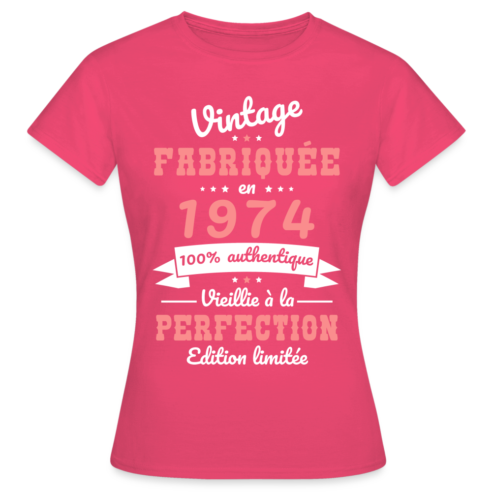 T-shirt Femme - Anniversaire 51 Ans - Vintage Fabriquée en 1974 - rose azalée