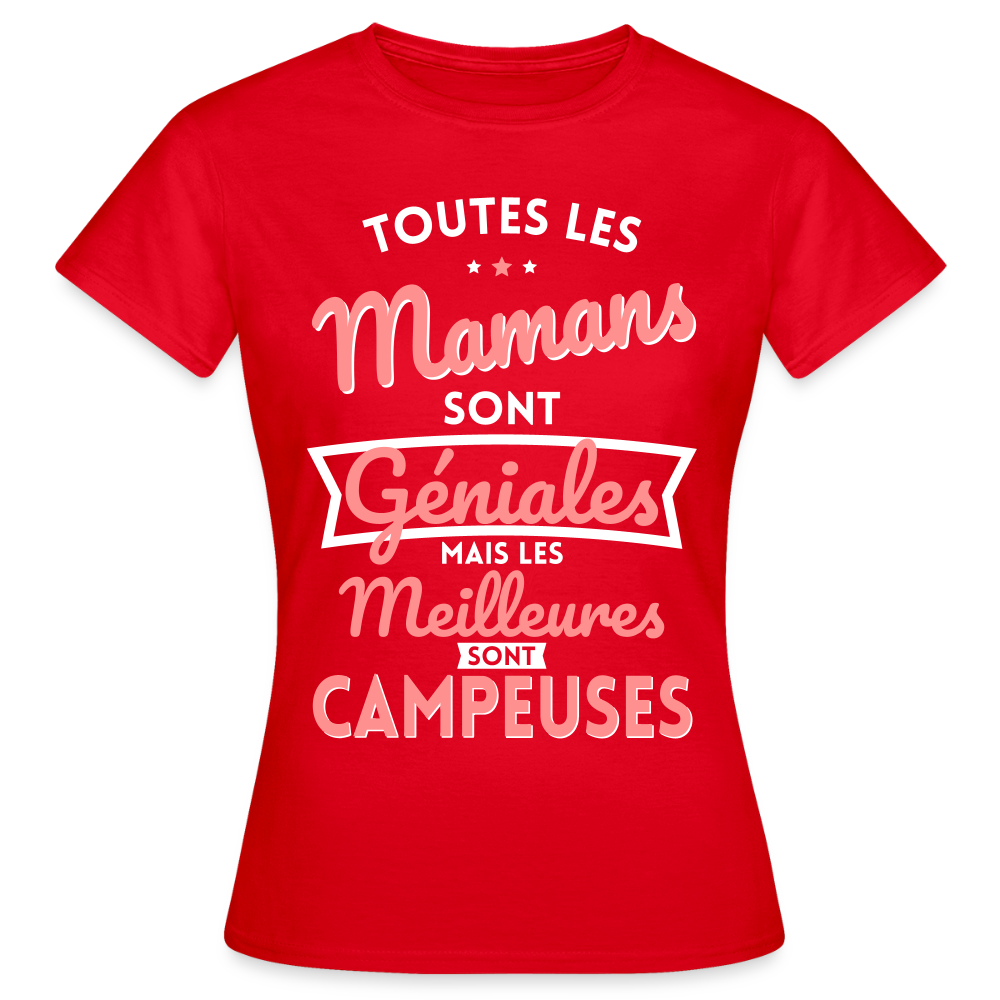 T-shirt Femme - Mamans géniales - Les meilleures sont campeuses - rouge