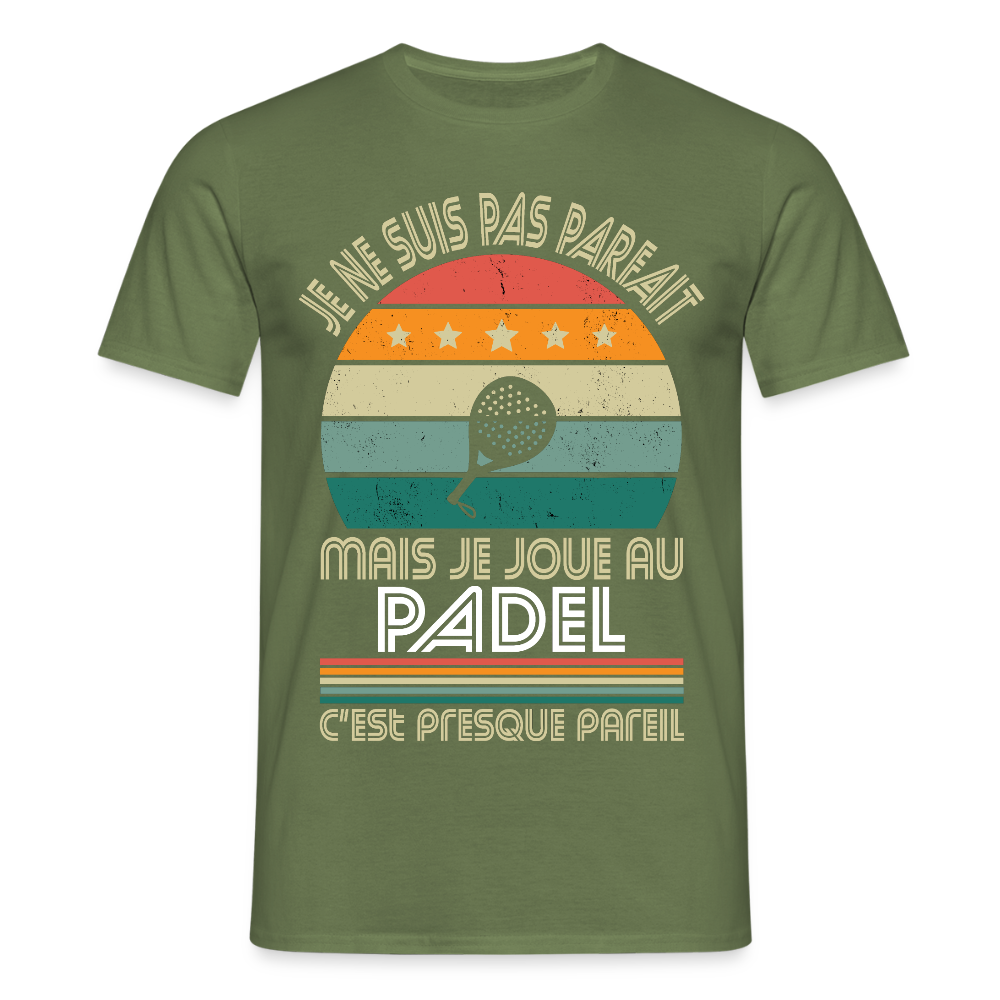 T-shirt Homme - Je ne suis pas parfait mais je joue au Padel - vert militaire