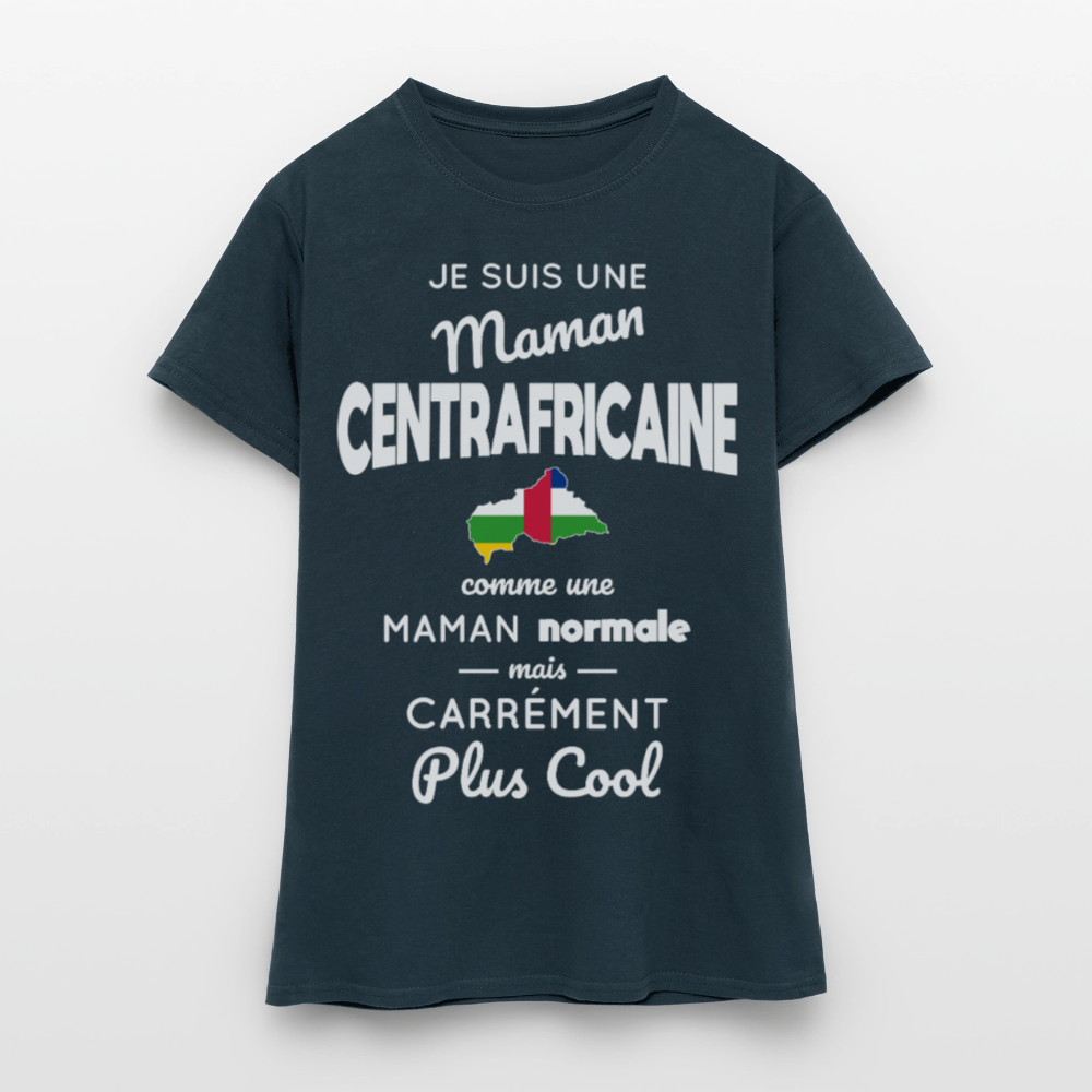 T-shirt Femme - Maman Centrafricaine plus cool - marine