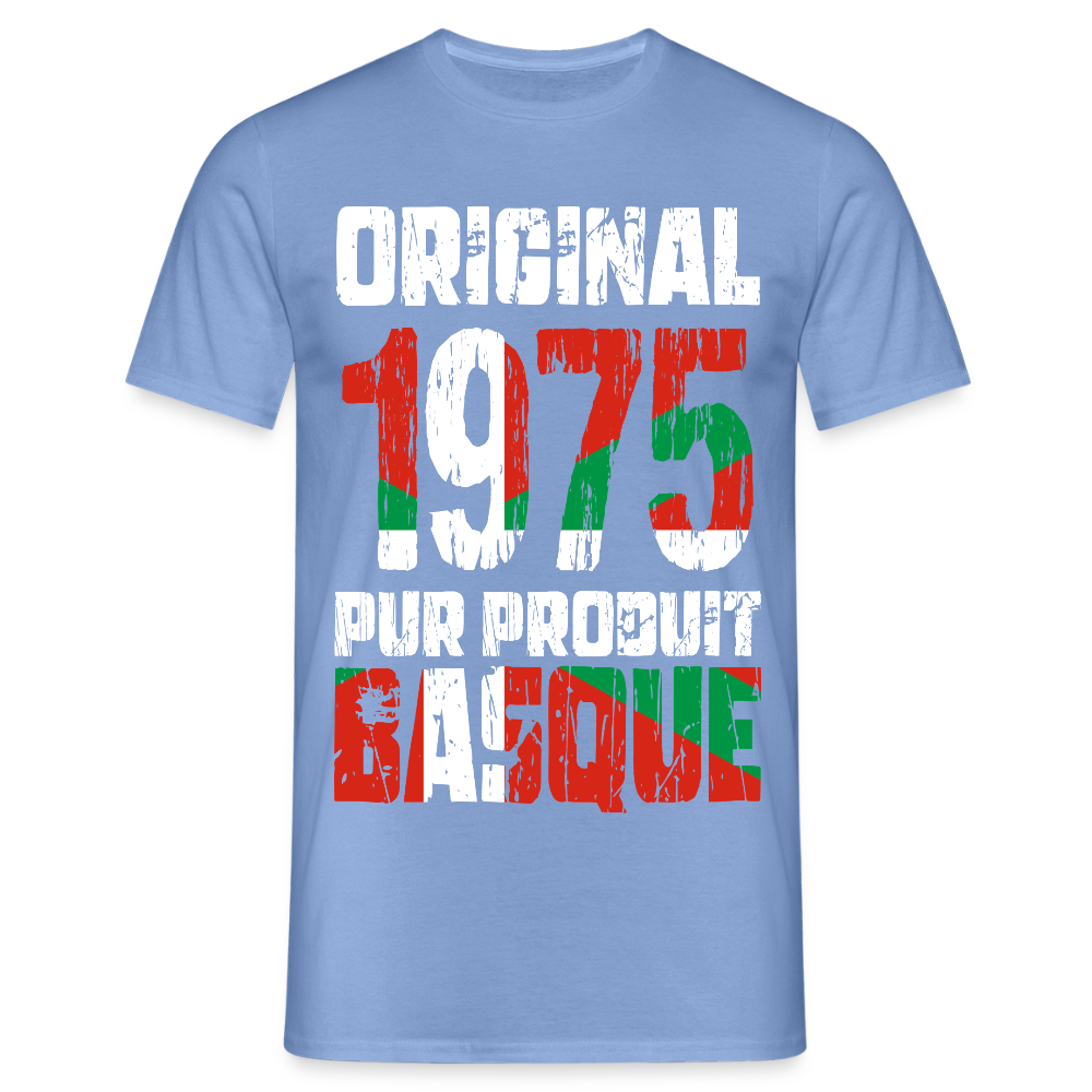 T-shirt Homme - Anniversaire 50 Ans - Original 1975 - Pur produit Basque - carolina blue