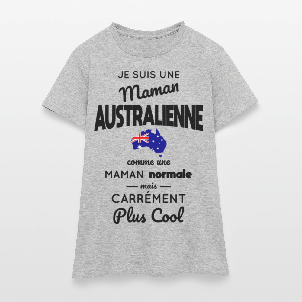 T-shirt Femme - Maman Australienne plus cool - gris chiné