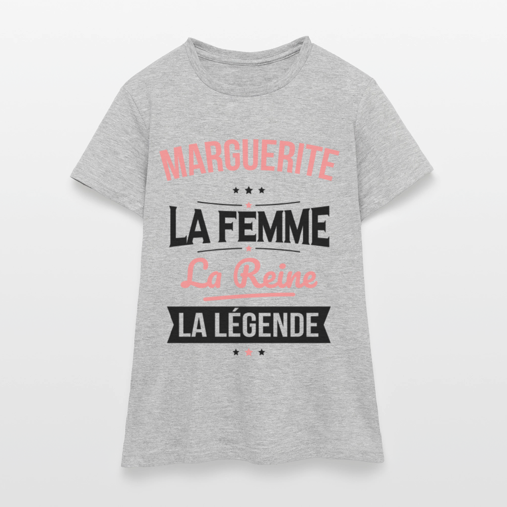 T-shirt Femme - Marguerite - la Femme - la Reine - la Légende - gris chiné