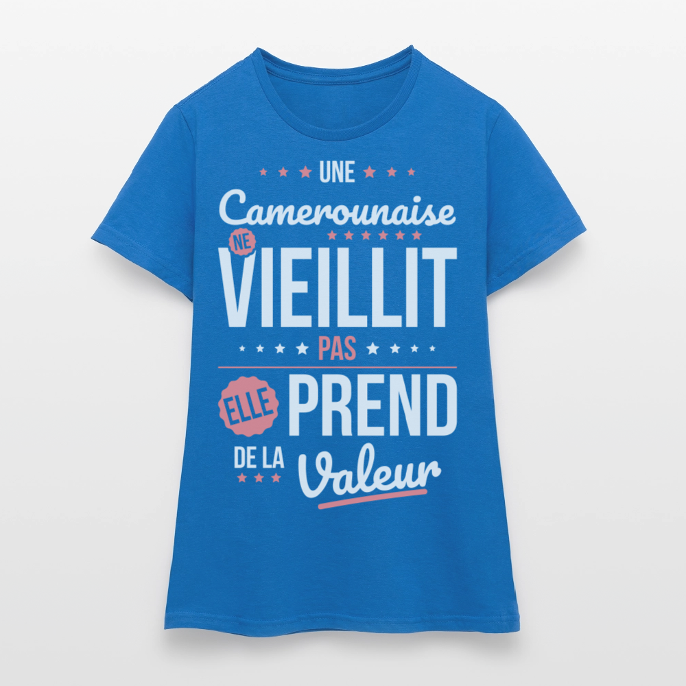 T-shirt Femme - Une Camerounaise ne vieillit pas - bleu royal