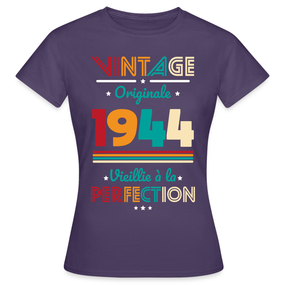 T-shirt Femme - Anniversaire 81 Ans - Vintage Originale 1944 - violet foncé