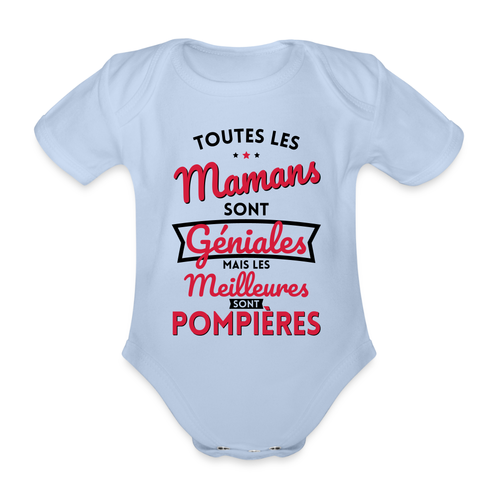 Body Bébé bio manches courtes - Mamans géniales - Les meilleures sont pompières - ciel