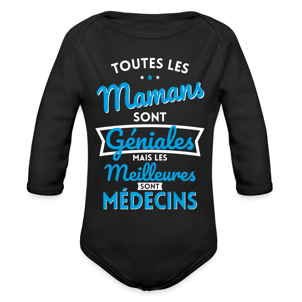 Body Bébé bio manches longues - Mamans géniales - Les meilleures sont médecins - noir