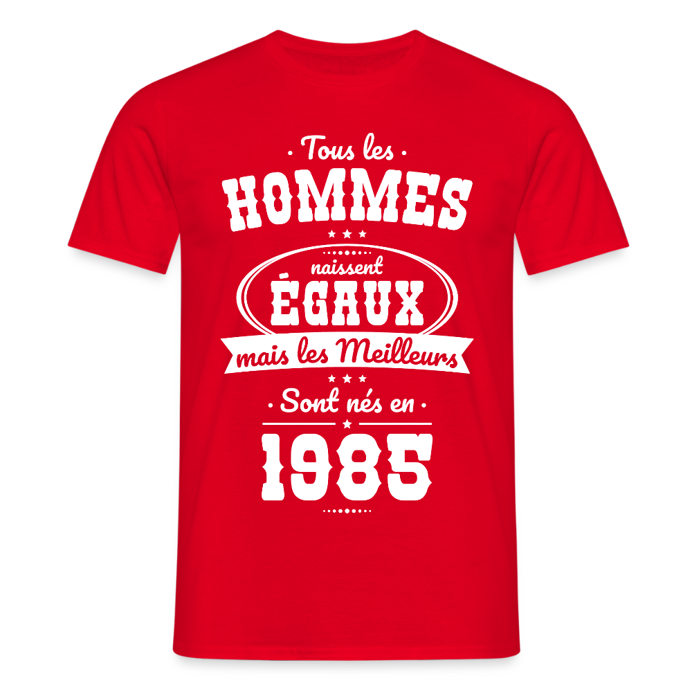 T-shirt Homme - Anniversaire 40 Ans - Les meilleurs sont nés en 1985 - rouge