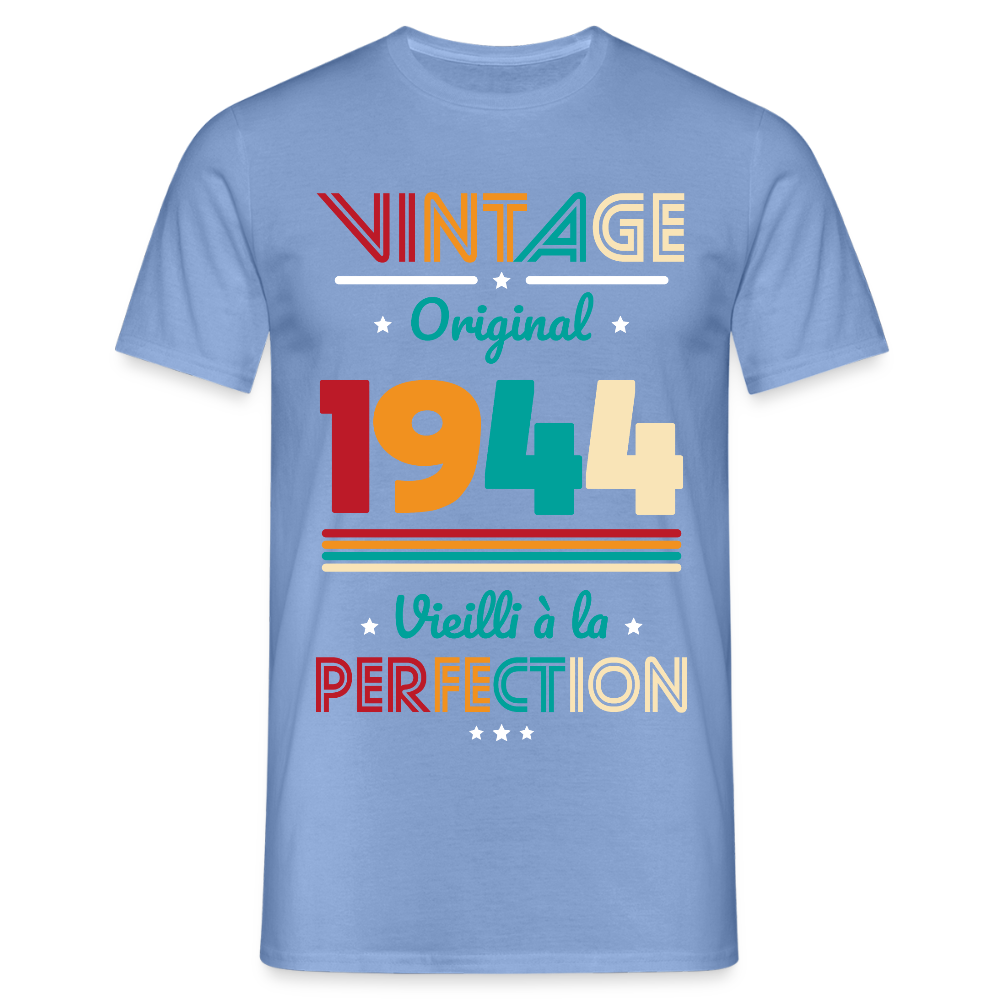T-shirt Homme - Anniversaire 81 Ans - Vintage Original 1944 - carolina blue