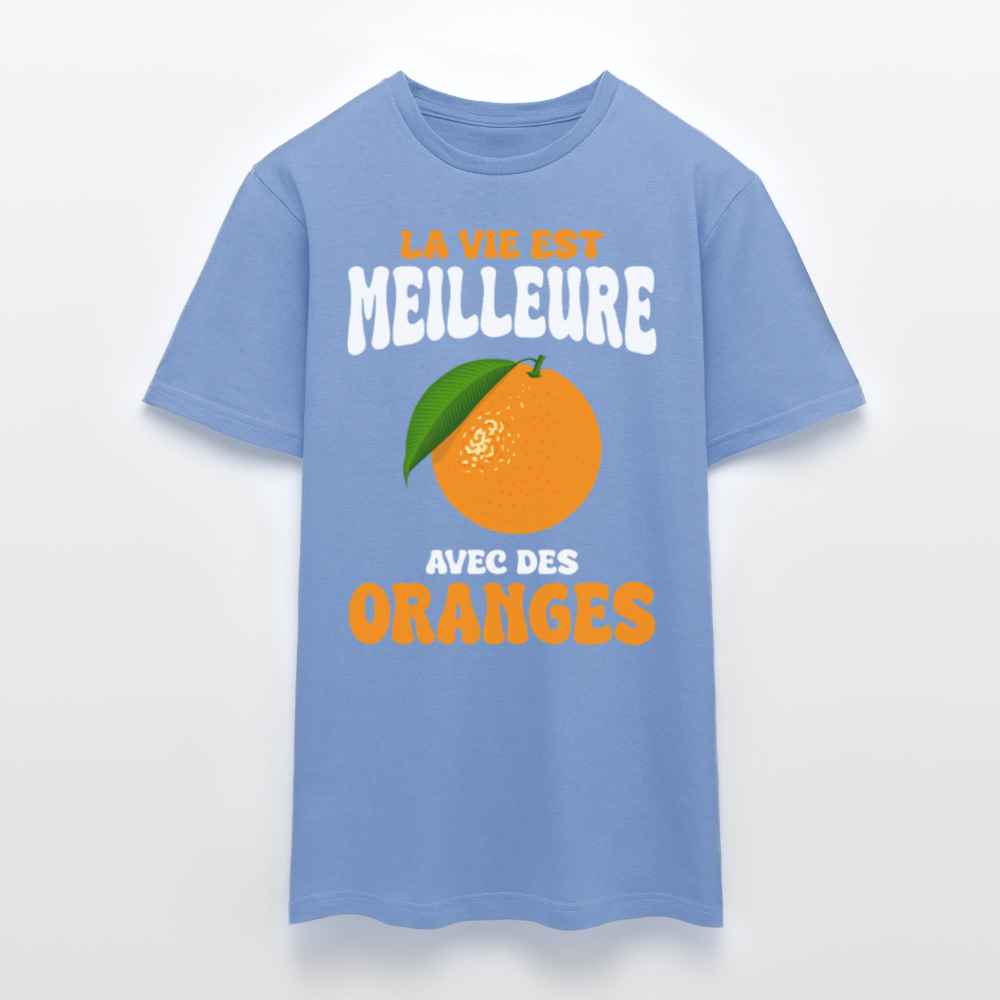T-shirt Homme - La vie est meilleure avec des oranges - carolina blue