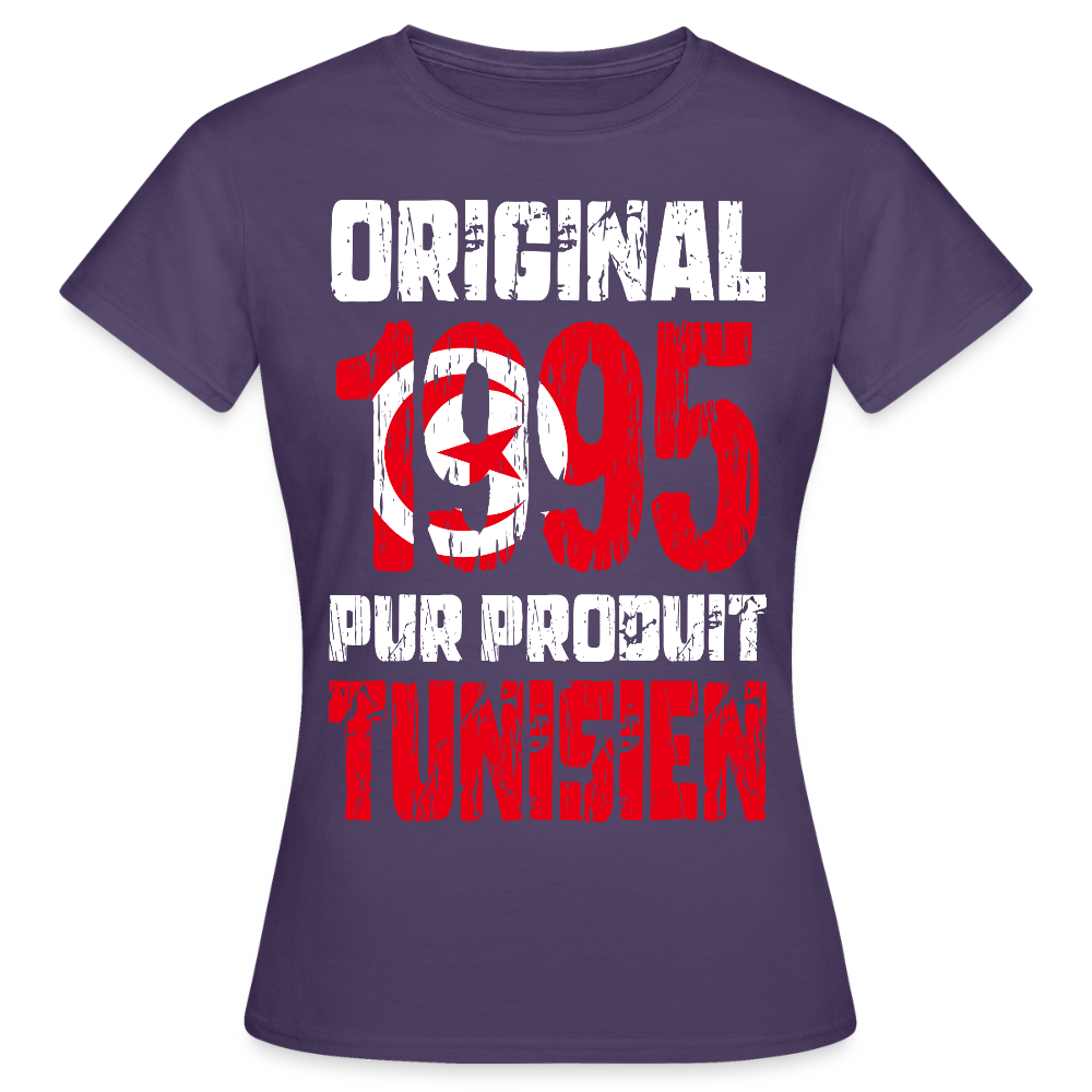 T-shirt Femme - Anniversaire 30 Ans - Original 1995 - Pur produit Tunisien - violet foncé