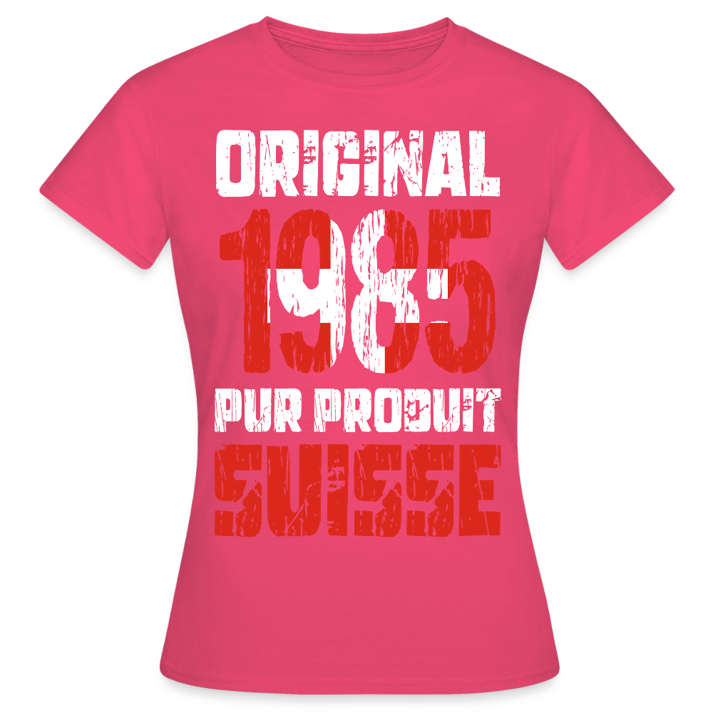 T-shirt Femme - Anniversaire 40 Ans - Original 1985 - Pur produit Suisse - rose azalée