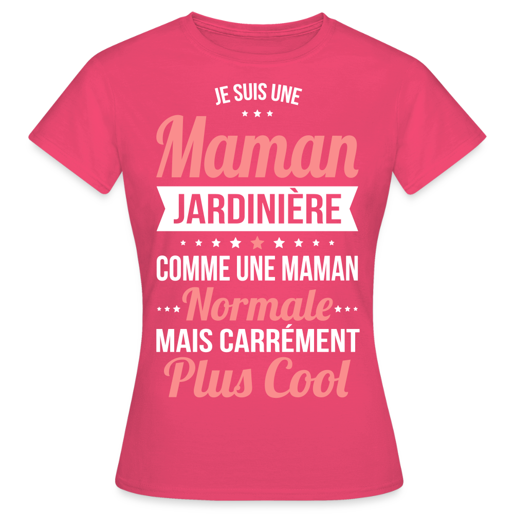 T-shirt Femme - Maman jardinière plus cool - rose azalée
