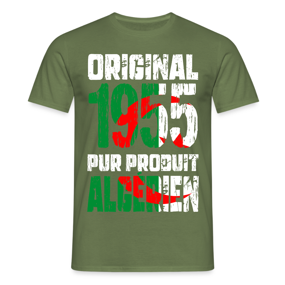 T-shirt Homme - Anniversaire 70 Ans - Original 1955 - Pur produit Algérien - vert militaire